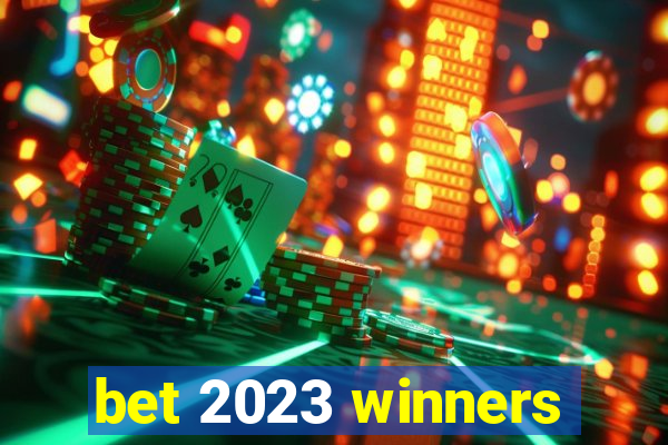 bet 2023 winners